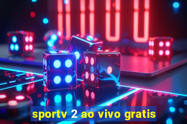 sportv 2 ao vivo gratis